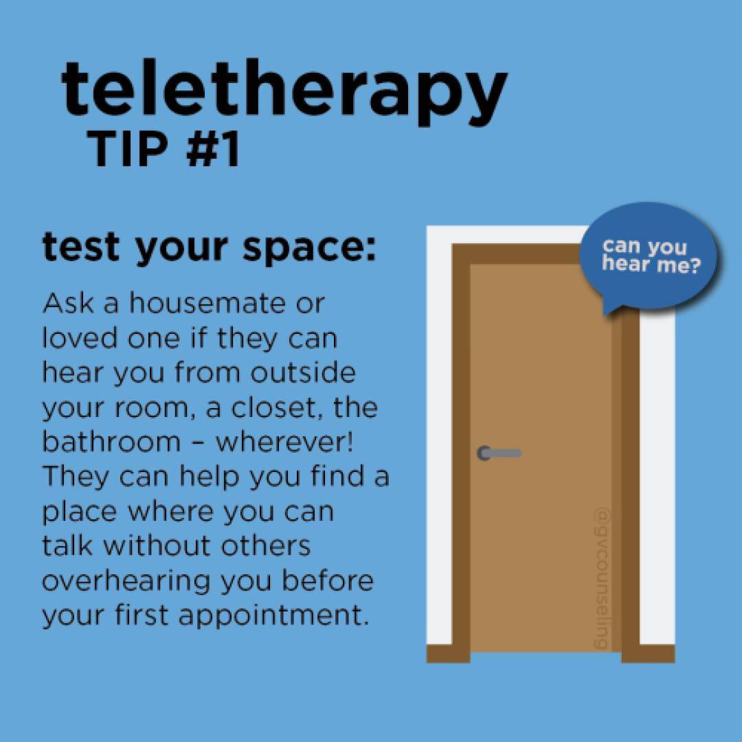 Blue graphic with "Teletherapy Tip #1: Test Your Space." Text advises checking privacy in a room. A closed door with speech bubble says "can you hear me?"